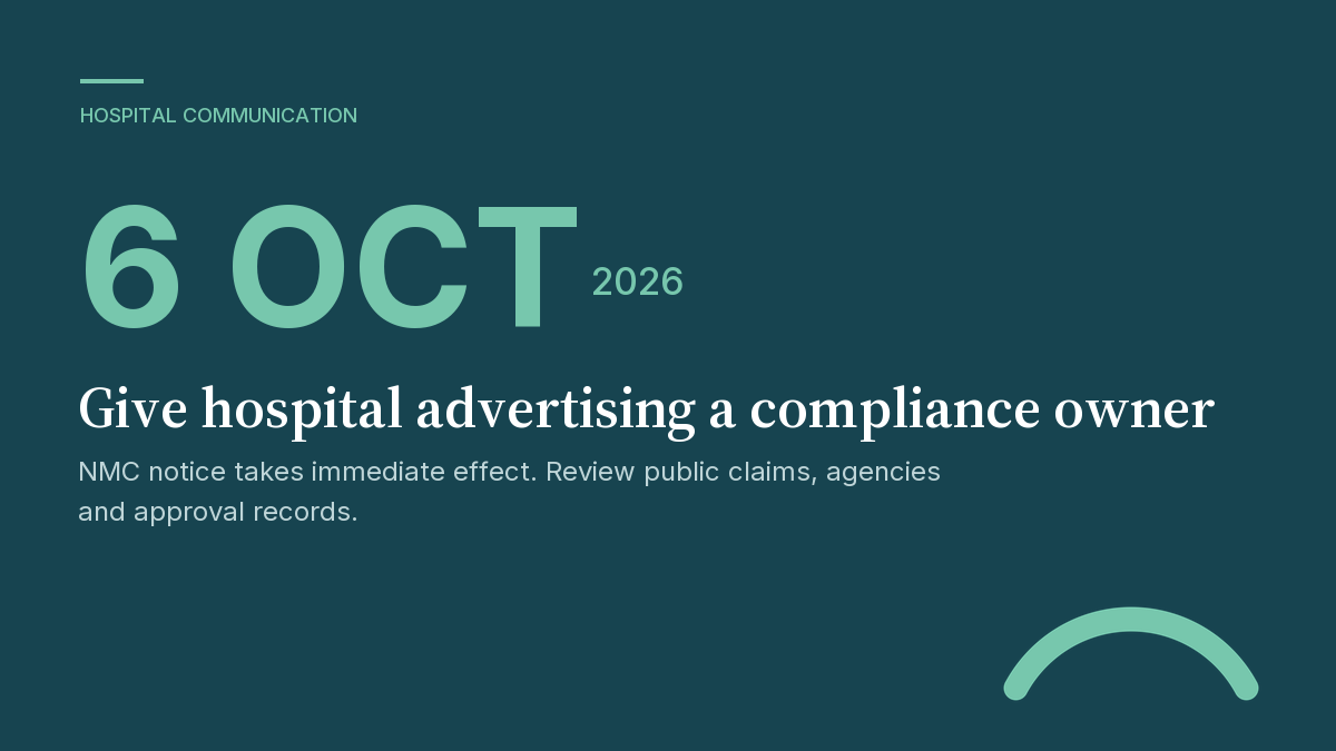 NMC advertising guidelines issued on 6 October 2026 require a review of hospital communications and their approval process.